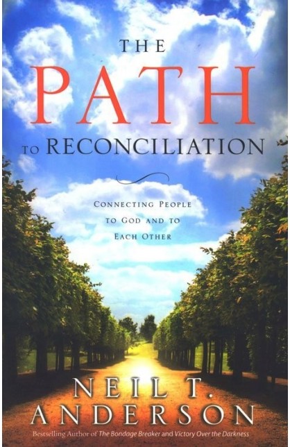 BK0785 - THE PATH TO RECONCILIATION - Neil Anderson - نيل أندرسون - 1 