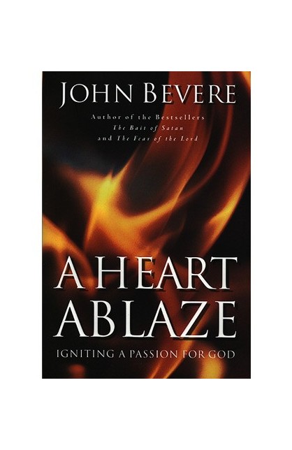 BK1042 - A HEART ABLAZE - John Bevere - جون بيفير - 1 