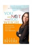 BK0446 - YOU ARE NOT WHAT YOU WEIGH - Lisa Bevere - ليزا بيفير - 1 