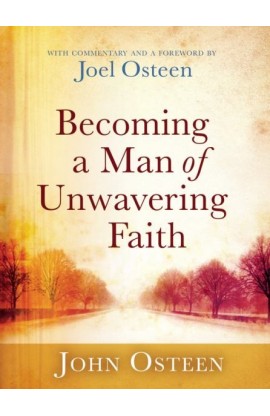 BK1900 - BECOMING A MAN OF UNWAVERING FAITH - John Osteen - 1 