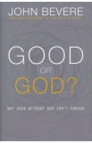 BK2021 - GOOD OR GOD? - John Bevere - جون بيفير - 1 