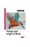 DESIGN AND ORIGIN OF BIRDS