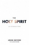 BK2020 - THE HOLY SPIRIT: AN INTRODUCTION - John Bevere - جون بيفير - 1 