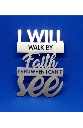 I WILL WALK BY FAITH MAGNET ST 7.5 CM