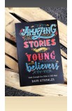 KDS676 - GB SC Amazing Stories for Young Believers - - 9 