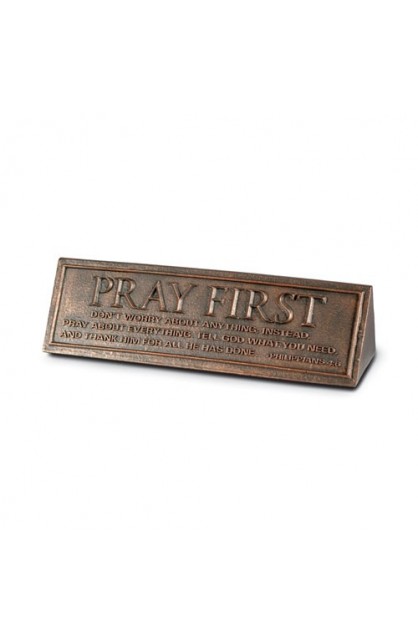 LCP11564 - PRAY FIRST DESKTOP PLAQUE - - 1 