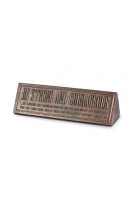 LCP11569 - BE STRONG AND COURAGEOUS DESKTOP PLAQUE - - 1 