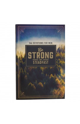 DEV212 - Devotional Be Strong & Steadfast Softcover - - 1 