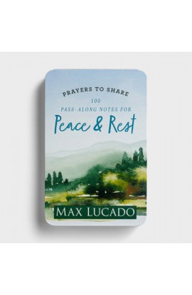 Peace & Rest Max Lucado Prayers to Share