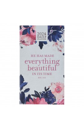 2024 Daily Planner Sm Everything Beautiful Eccl. 3