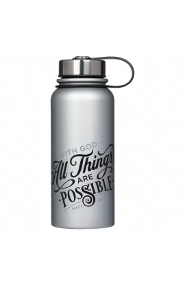 Water Bottle SS Gray All Things are Possible Matt. 19:26