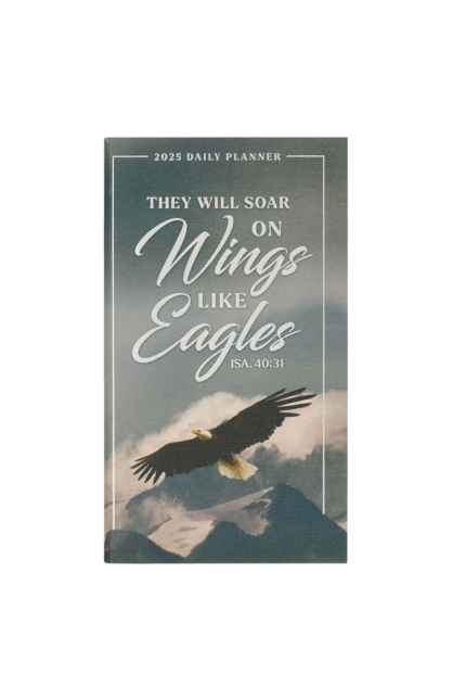 2025 Small Daily Planner Wings Like Eagles