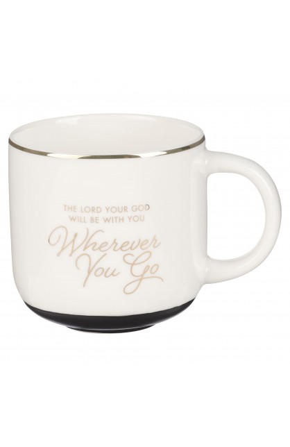 MUG1222 - Mug White/Black Wherever You Go Josh 1:9 - - 1 