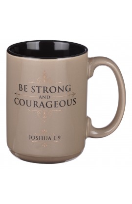 MUG1135 - Mug Tan Be Strong and Courageous Josh 1:9 - - 1 