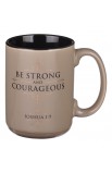 MUG1135 - Mug Tan Be Strong and Courageous Josh 1:9 - - 1 