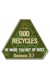 God Recycles - Metal Pin