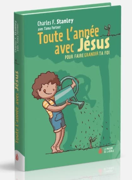 TOUTE L'ANNEE AVEC JESUS POUR FAIRE GRANDIR TA FOI - 5