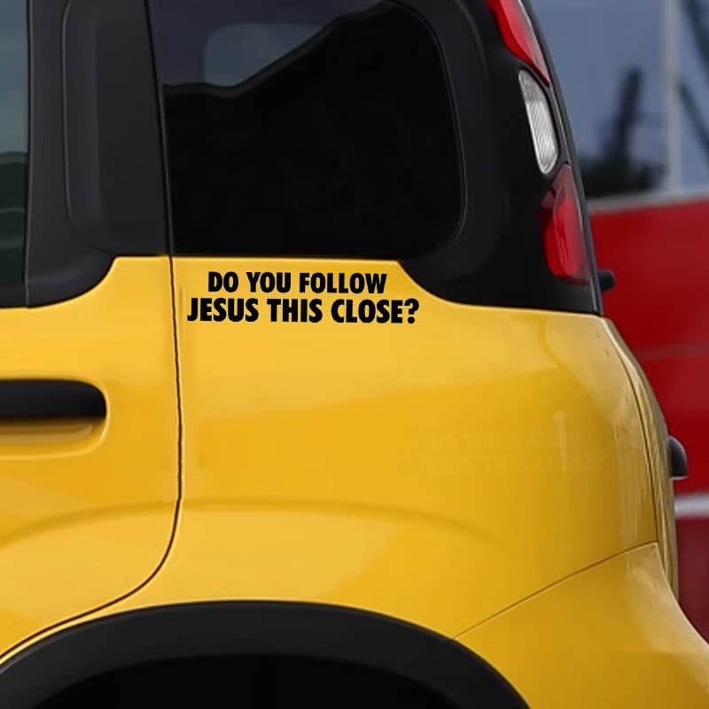 DO YOU FOLLOW JESUS LARGE STICKER - 2