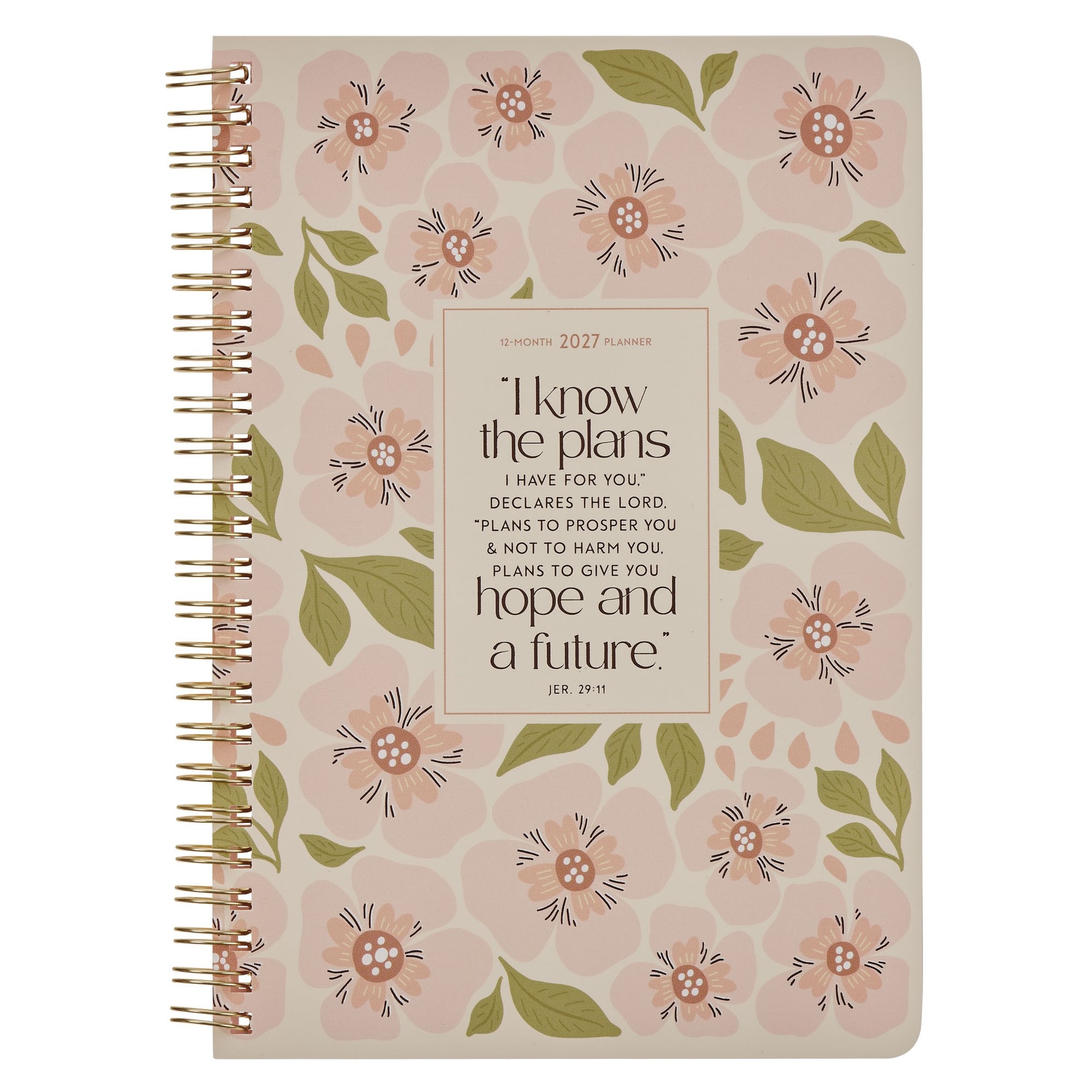 2027 Weekly Planner I Know The Plans Jer 29:11