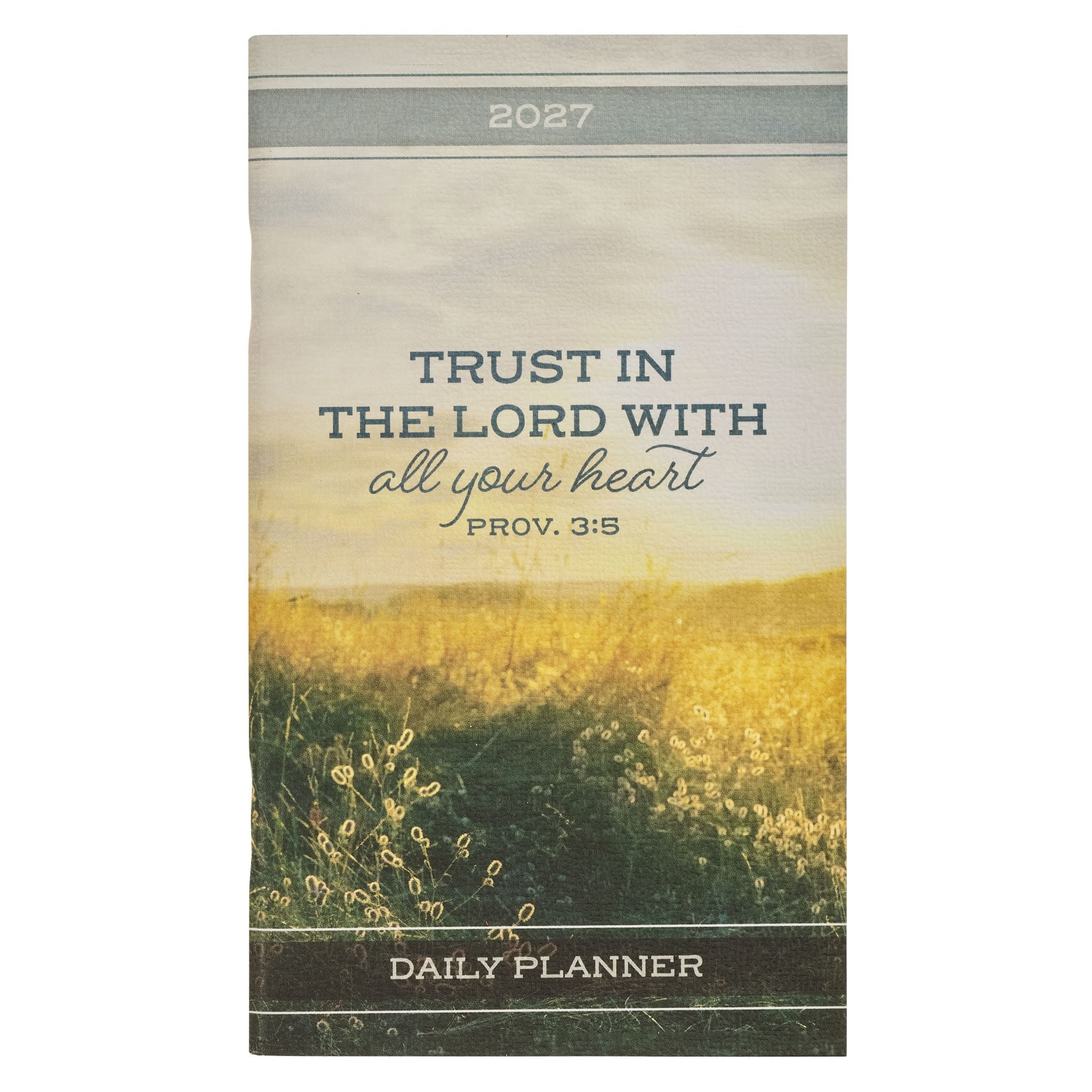 2027 Small Daily Planner Trust In The Lord Prov 3:5